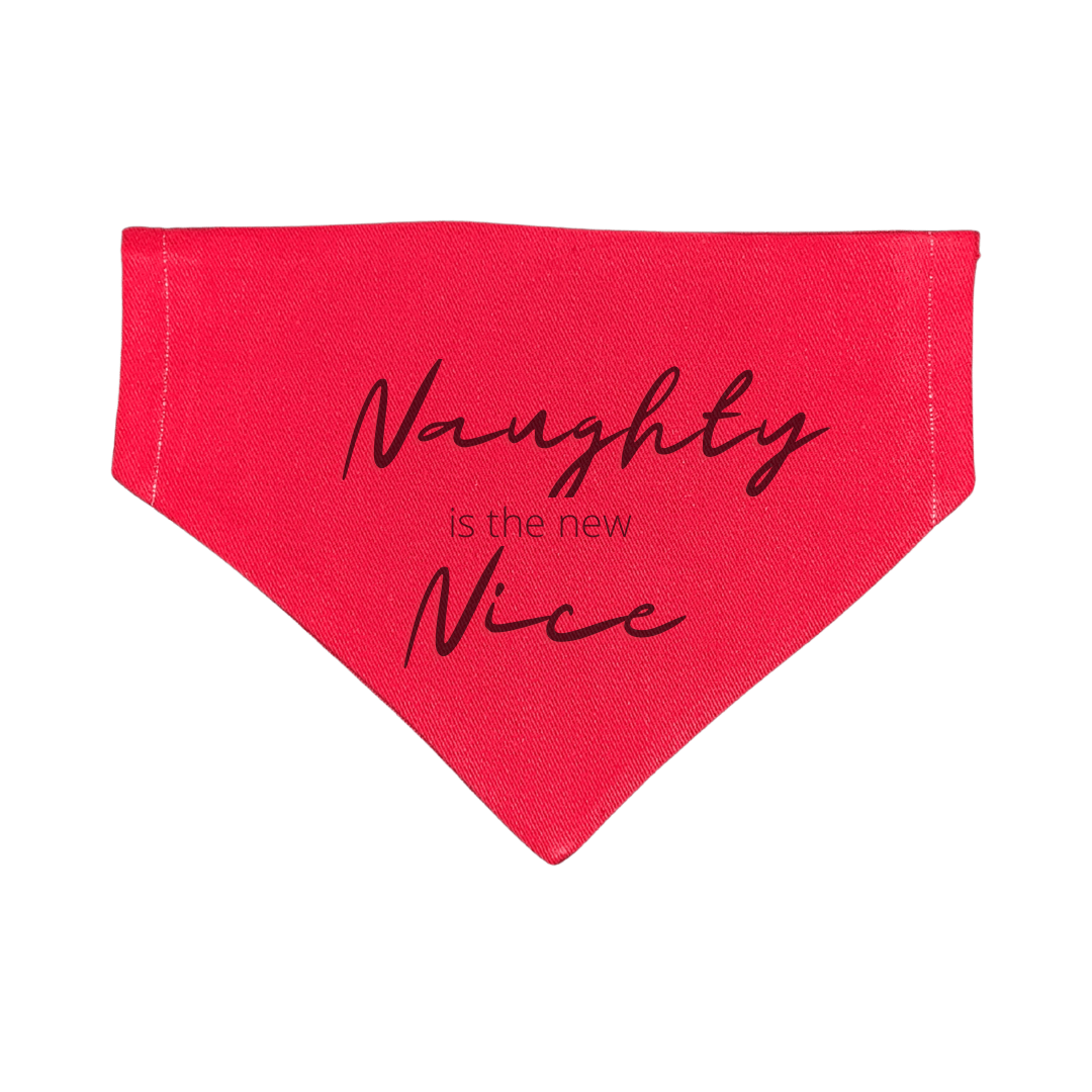 'Naughty is the new Nice' Dog Bandana